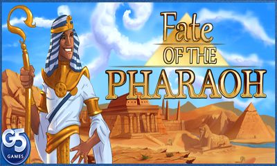   (Fate of the Pharaoh)