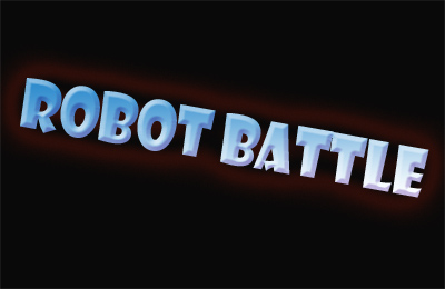   (Robot Battle)