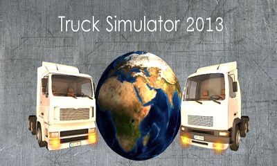    2013 (Truck Simulator 2013)