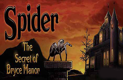 :    (Spider The Secret of Bryce Manor)