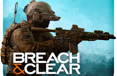    (Breach & Clear)