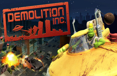   (Demolition Inc)