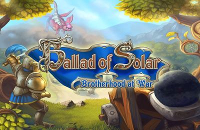   :   (Ballad of Solar: Brotherhood at War)