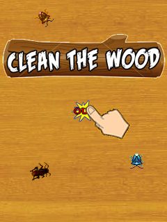   (Clean the wood)
