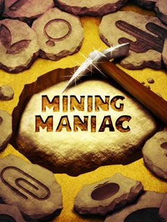    (Mining maniac )