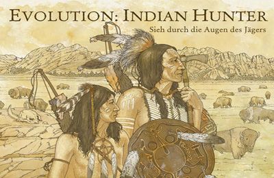 :   (Evolution: Indian hunter)