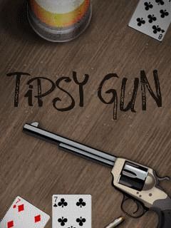   (Tipsy gun)