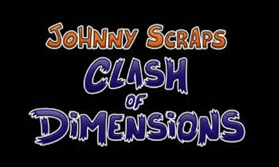  :   (Johnny Scraps Clash of Dimensions)