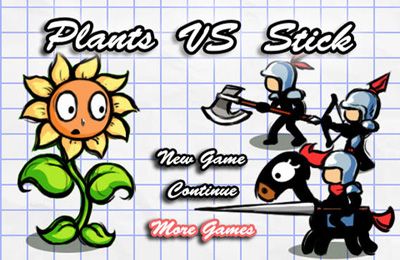    (Plants vs. Stick)
