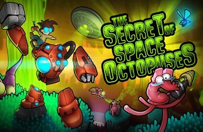    (The Secret Of Space Octopuses)