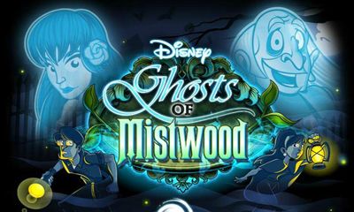    (Disney's Ghosts of Mistwood)