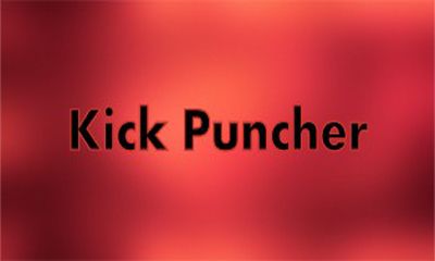    (Kick Puncher)