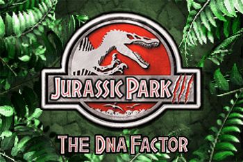    3:   (Jurassic Park 3: The DNA factor)