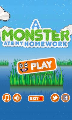     (A Monster Ate My Homework)