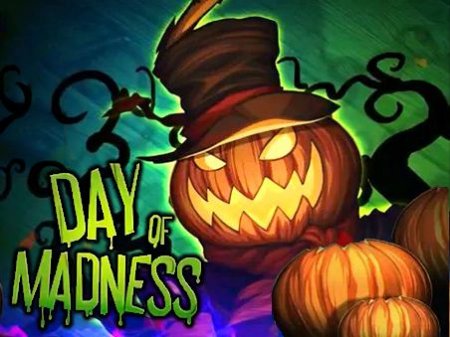   (Day of madness)