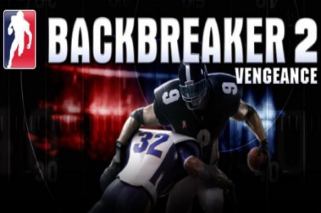  2:  (Backbreaker 2: Vengeance)