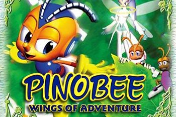:   (Pinobee: Wings of adventure)