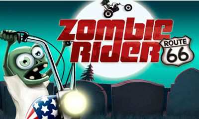 - (Zombie Rider)