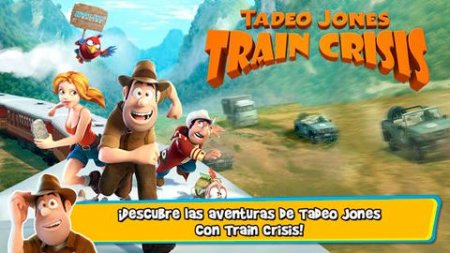  :   (Tadeo Jones: Train Crisis)