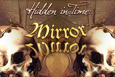   .    (Hidden in Time: Mirror)