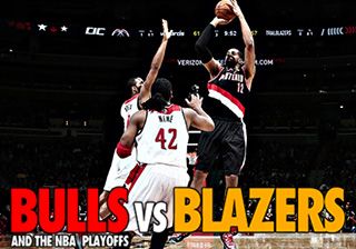     -  (Bulls vs. Blazers and the NBA playoffs)