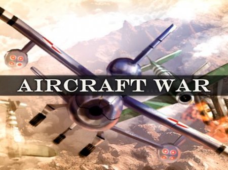    (Aircraft war)