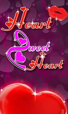 ,   (Heart, sweet heart)