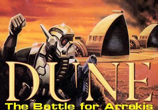 :    (Dune: The battle for Arrakis)