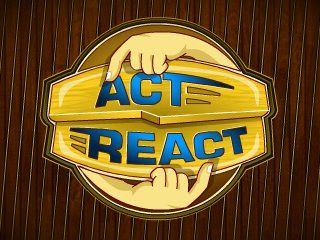   (Act react)