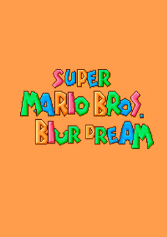   :   (Super Mario bros: Dreams blur)