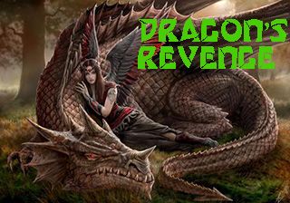   (Dragon's revenge)
