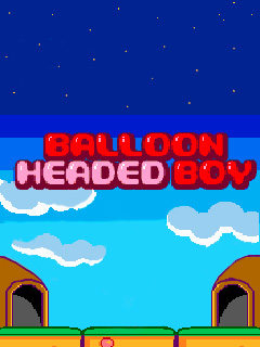   (Balloon headed boy)