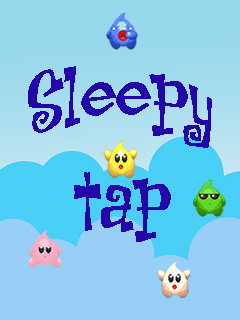   (Sleepy tap)