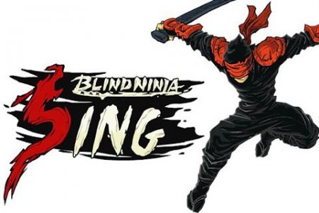  (Blind ninja: Sing)