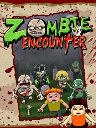    (Zombie encounter)