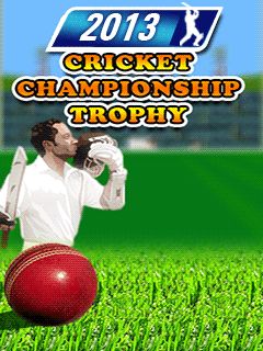    2013:  (2013 cricket championship: Trophy)