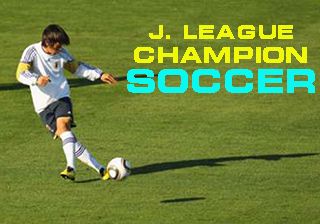  :    (J.League champion soccer)