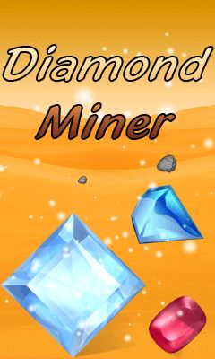   (Diamond miner)