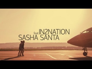 (In2Nation) feat. SASHA SANTA '