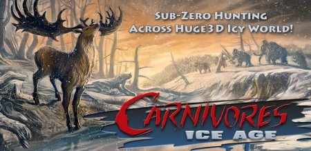 Carnivores: Ice Age -  