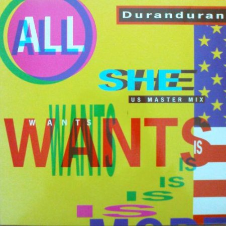  DURAN DURAN - All She Wants is