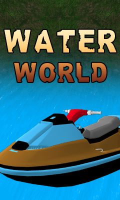   (Water world)