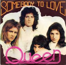 Queen  - somebody to love                