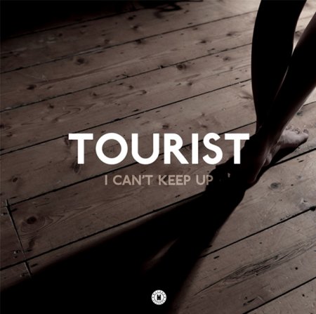 ourist feat. Will Heard - I Can't Keep Up