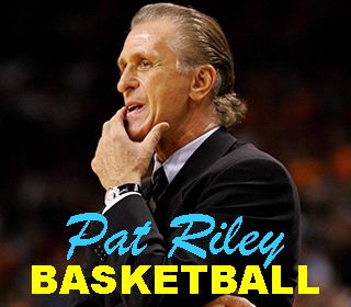    (Pat Riley Basketball)