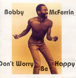 Bobby Mc Ferrin-Dont Worry Be Happy