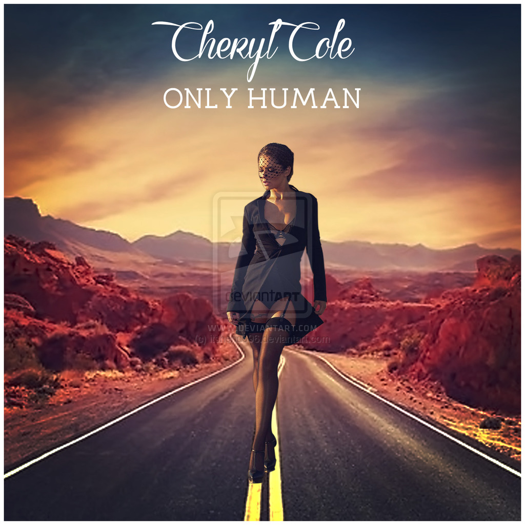 Песня only human. Cheryl Cole обложка. Cheryl Cole only Human. Cheryl Cole album Cover.