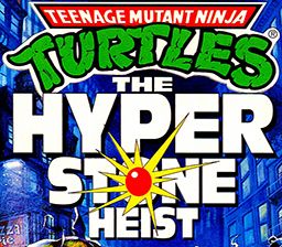 Teenage Mutant Ninja Turtles: The hyperstone heist (Черепашки ниндзя: Ограбление)