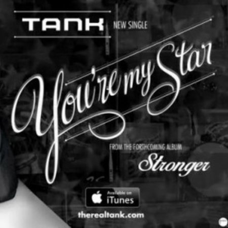 Tank - You're My Star 