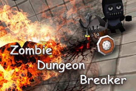 Zombie: Dungeon breaker (:  )